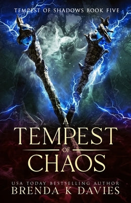 A Tempest of Chaos (Tempest of Shadows Book 5) by Davies, Brenda K.