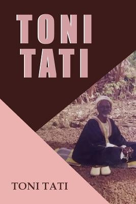 Toni Tati by Tati, Toni