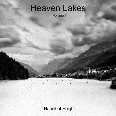 Heaven Lakes - Volume 1 by Height, Hannibal