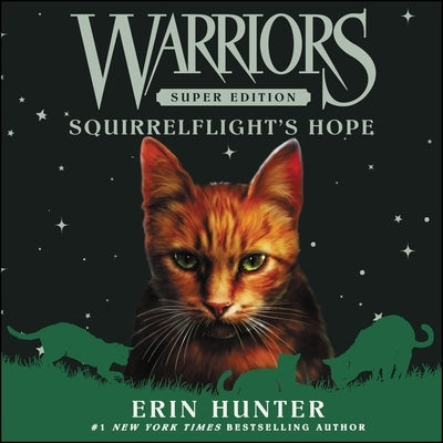 Warriors Super Edition: Squirrelflight's Hope by Hunter, Erin
