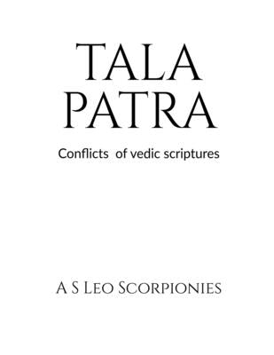 Tala Patra - Conflict of Vedic Scriptures by S, A.