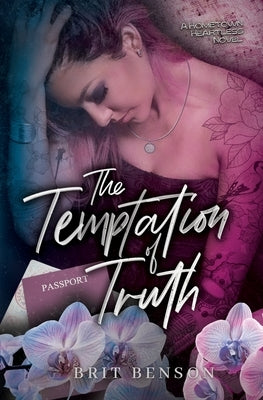 The Temptation of Truth by Benson, Brit