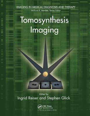 Tomosynthesis Imaging by Reiser, Ingrid