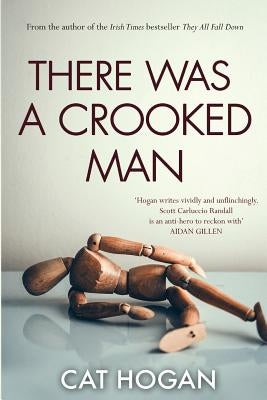 There Was A Crooked Man by Hogan, Cat