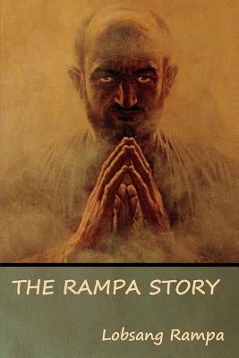 The Rampa Story by Rampa, Lobsang