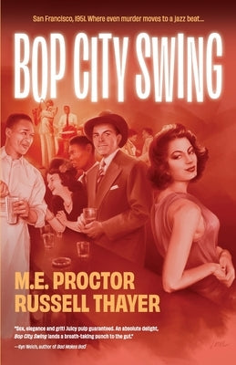 Bop City Swing by Proctor, M. E.