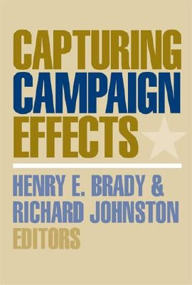 Capturing Campaign Effects by Brady, Henry E.