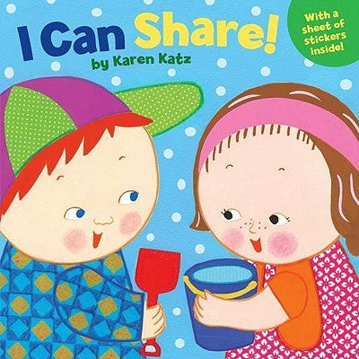 I Can Share! by Katz, Karen