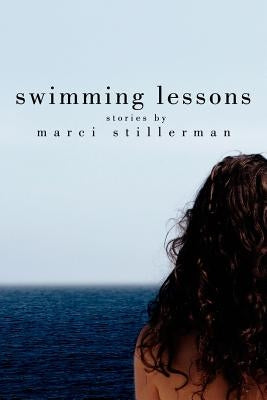 Swimming Lessons by Stillerman, Marci