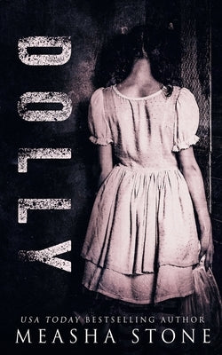 Dolly by Stone, Measha