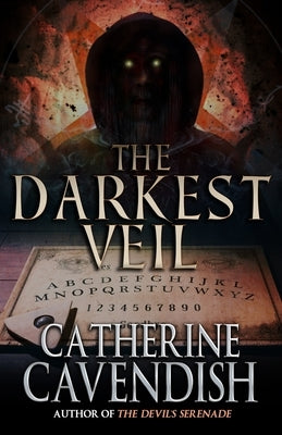 The Darkest Veil by Cavendish, Catherine