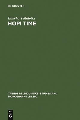Hopi Time by Malotki, Ekkehart