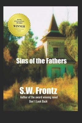 Sins of the Fathers: Book Four of the Land's End Series by Frontz, S. W.
