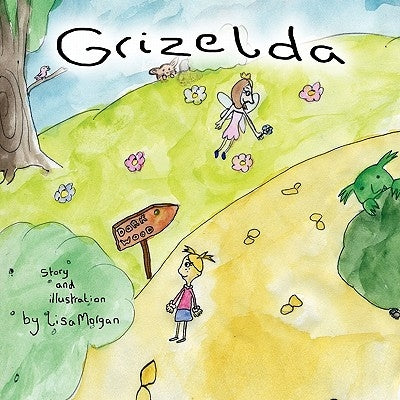 Grizelda by Morgan, Lisa