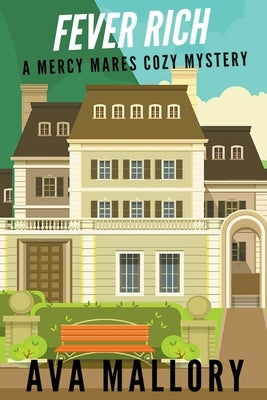 Fever Rich by Mallory, Ava