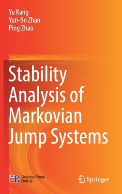 Stability Analysis of Markovian Jump Systems by Kang, Yu