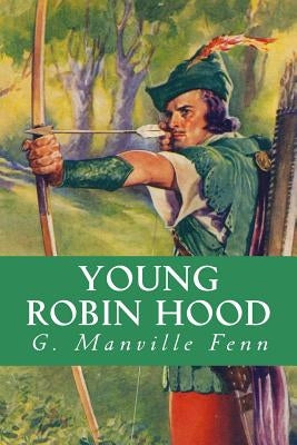 Young Robin Hood by Abreu, Yordi
