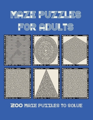 Maze Puzzles for Adults: 200 maze puzzles to solve, Brain Challenging Maze Game Book for adults, Teens, Young Adults, Senior, Large Print by Az, Red One