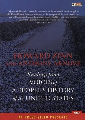 Readings from Voices of a People's History of the United States by Zinn, Howard