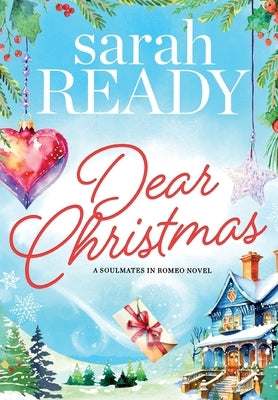Dear Christmas by Ready, Sarah