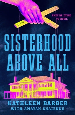 Sisterhood Above All by Barber, Kathleen