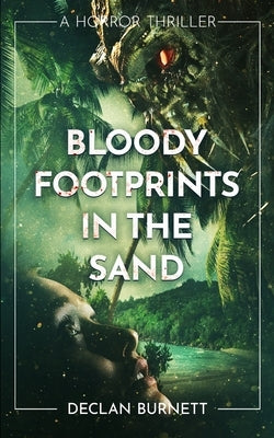 Bloody Footprints In The Sand by Burnett, Declan