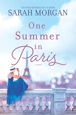 One Summer in Paris by Morgan, Sarah