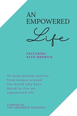 An Empowered Life by Merrick, Kleo