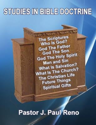 Studies in Bible Doctrine by Reno, J. Paul