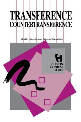 Transference Countertransference (Chiron Clinical Series) by Schwartz-Salant, Nathan