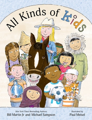 All Kinds of Kids by Martin, Bill