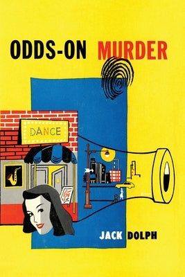 Odds-On Murder by Dolph, Jack
