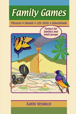 Family Games by Wyldeck, Kathi