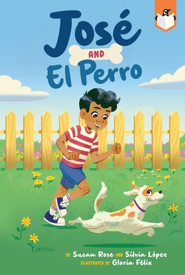 José and El Perro by Rose, Susan