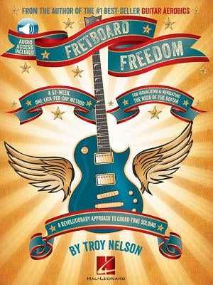 Fretboard Freedom by Nelson, Troy