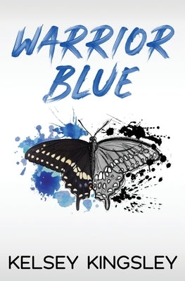 Warrior Blue by Kingsley, Kelsey