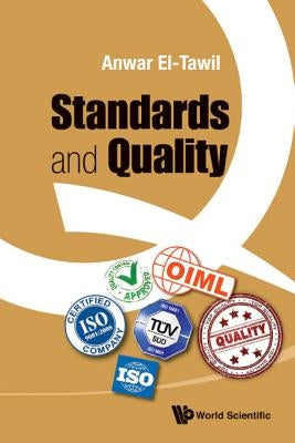 Standards and Quality by El-Tawil Anwar