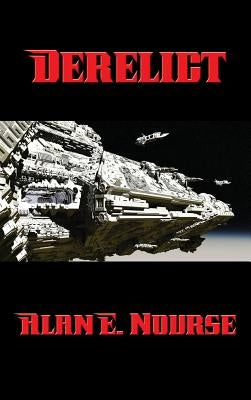 Derelict by Nourse, Alan E.