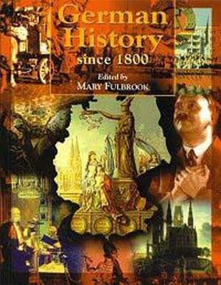 German History Since 1800 by Fulbrook, Mary