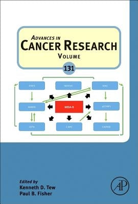 Advances in Cancer Research: Volume 131 by Tew, Kenneth D.