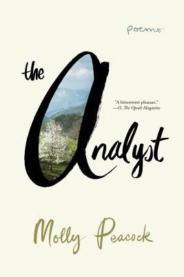 The Analyst: Poems by Peacock, Molly