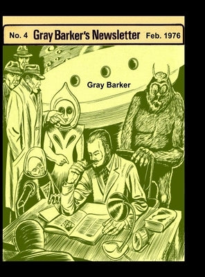 Gray Baker's Newsletter No. 4, Feb. 1976 by Barker, Gray