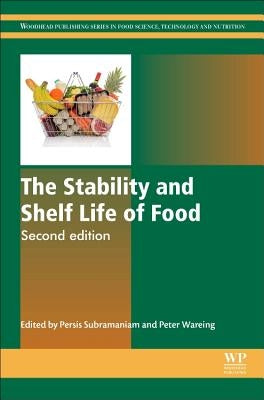 The Stability and Shelf Life of Food by Subramaniam, P.