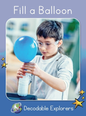 Fill a Balloon: Skills Set 4 by Walker, Rachel