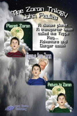 Planet Zoron Trilogy by Paulits, John