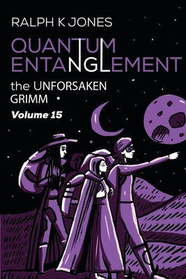Quantum Entanglement Vol 15 by Jones, Ralph K.