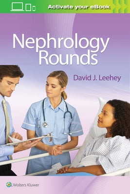 Nephrology Rounds by Leehey, David J.