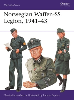 Norwegian Waffen-SS Legion, 1941-43 by Afiero, Massimiliano