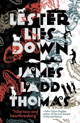 Lester Lies Down by Ladd Thomas, James