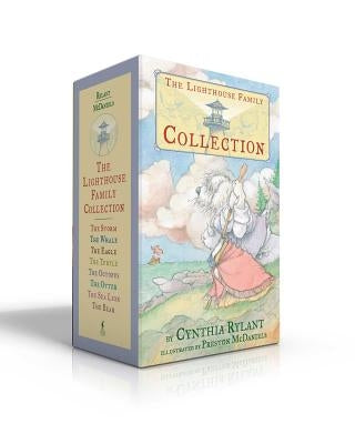 The Lighthouse Family Collection (Boxed Set): The Storm; The Whale; The Eagle; The Turtle; The Octopus; The Otter; The Sea Lion; The Bear by Rylant, Cynthia